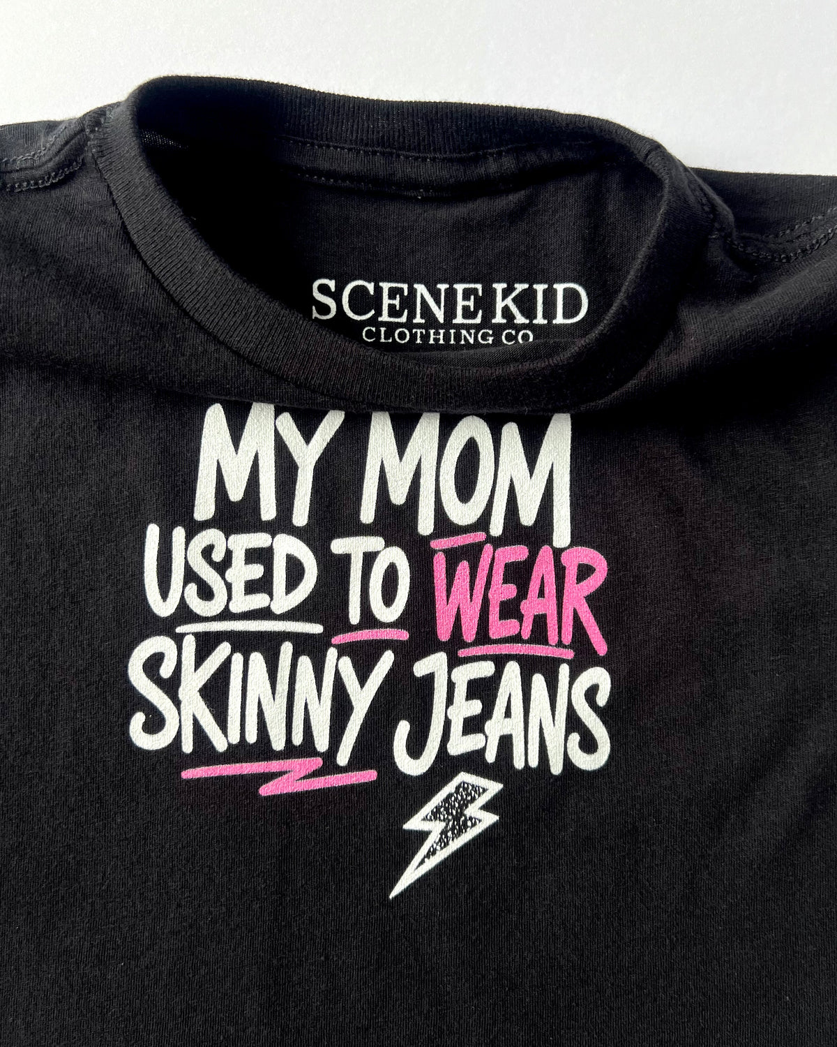My Mom Used to Wear Skinny Jeans Toddler Tee — Black